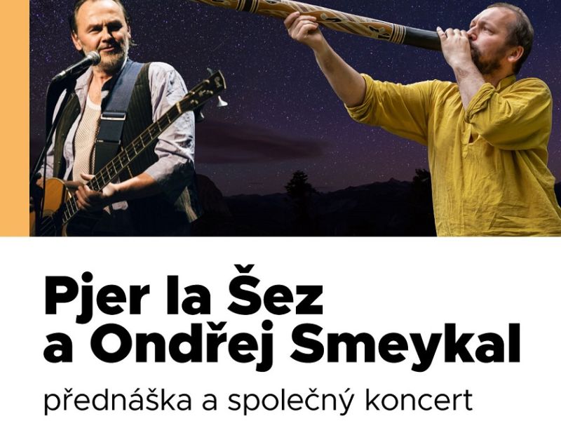 Pjer la Šez a Ondřej Smeykal 