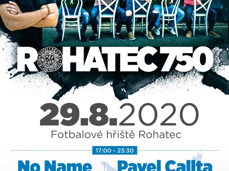 750 let obce Rohatec - No Name, Pavel Callta, Šroti a Afterparty Radia JIH