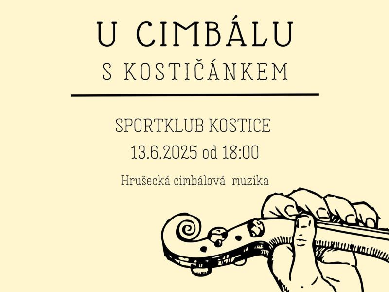 Posezení u cimbálu s Kostičánkem
