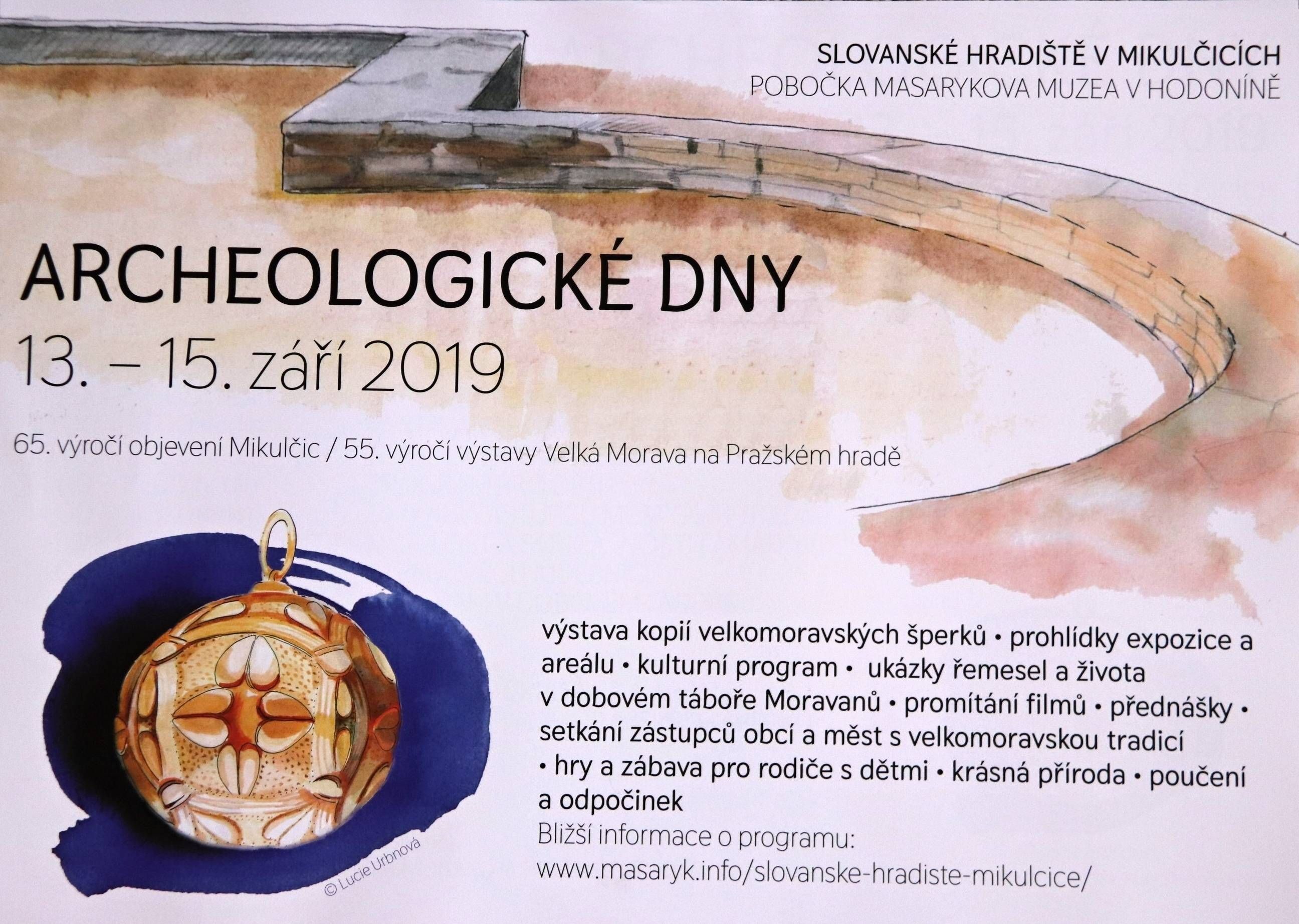 ARCHEOLOGICKÉ DNY NA SLOVANSKÉM HRADIŠTI V MIKULČICÍCH