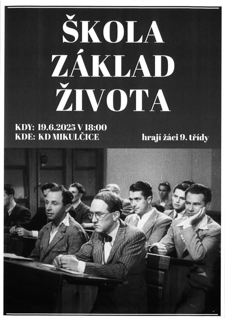 Absolventské divadlo - Škola základ života