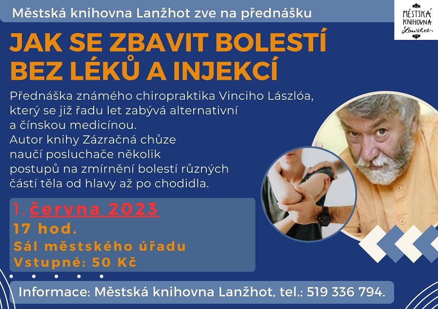 Přednáška - Jak se zbavit bolestí bez léků a injekcí