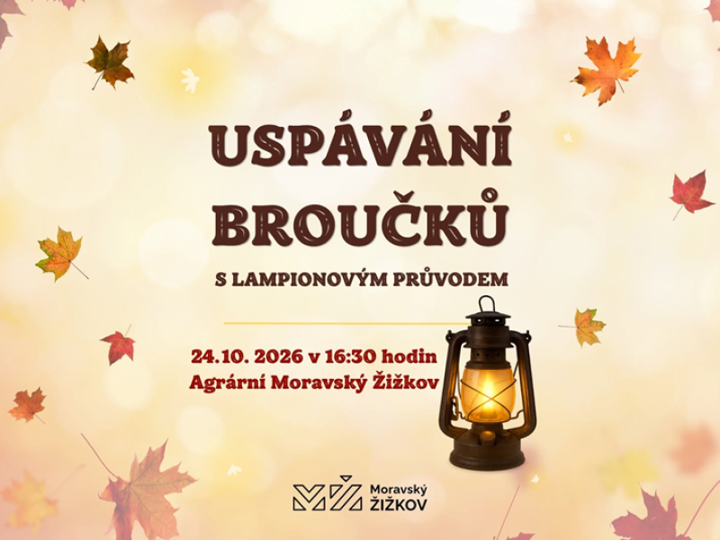 Uspávání broučků v Moravském Žižkově 2026