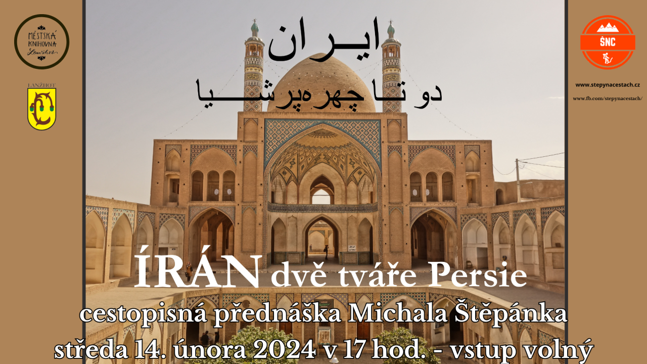 Cestovatelská přednáška Írán - dvě tváře Persie