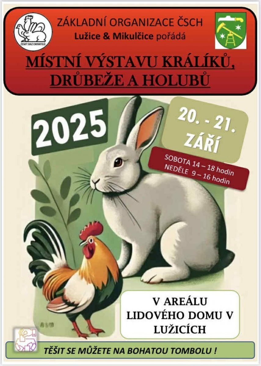 Výstava králíků, drůbeže a holubů v Lužicích