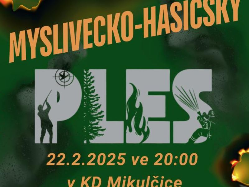 Ples hasičů a myslivců Mikulčice