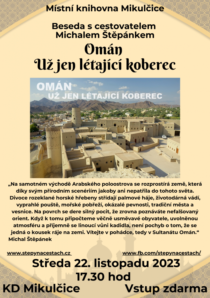 Beseda: Omán, už jen létající koberec