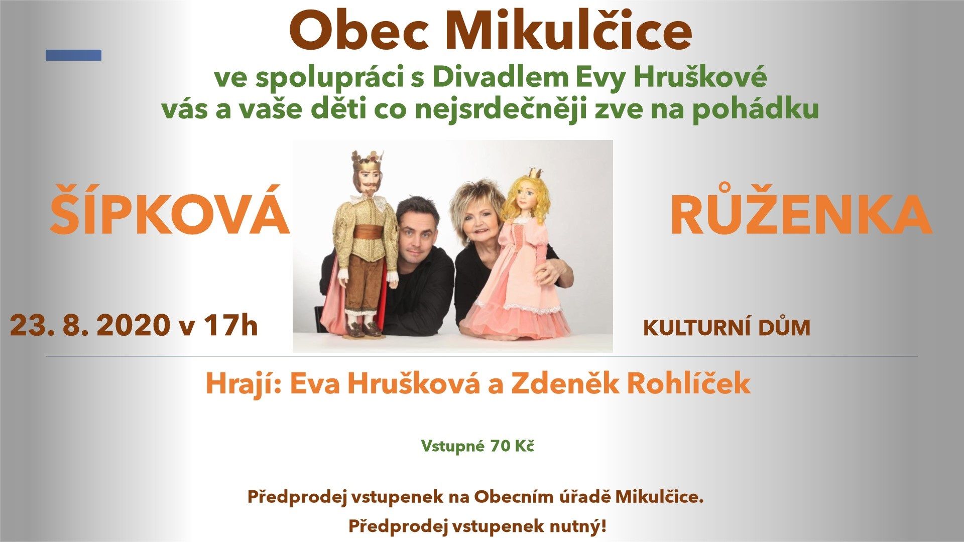 Pohádka Šípková Růženka - Mikulčice