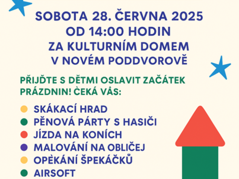 Vítání prázdnin 2025 v Novém Poddvorově