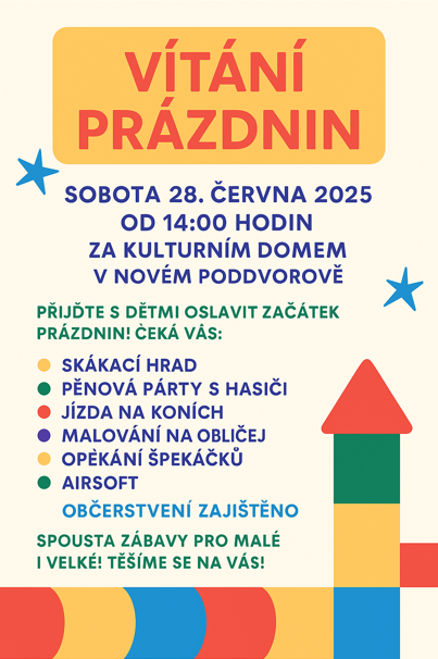 Vítání prázdnin 2025 v Novém Poddvorově