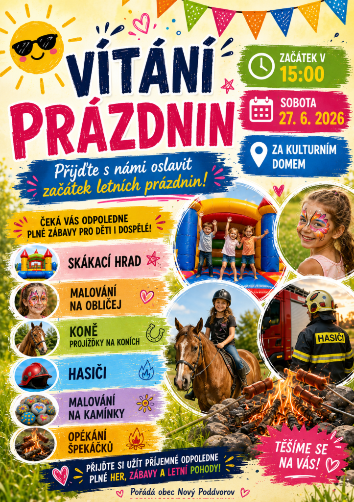 Vítání prázdnin v Novém Poddvorově 2026