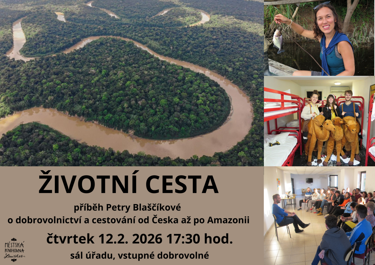 Přednáška - Životní cesta - Amazonie