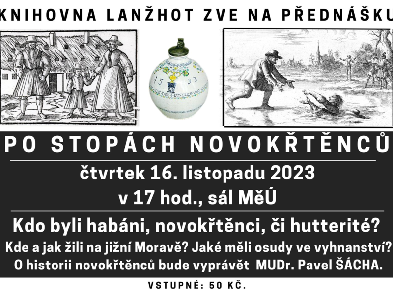 Přednáška - po stopách Novokřtěnců - Habánů