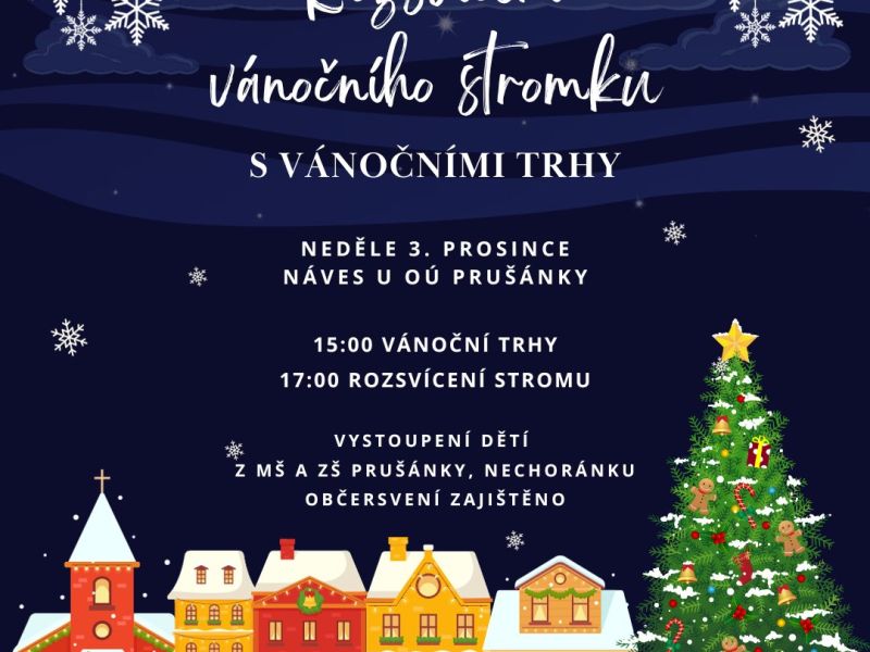 Rozsvícení vánočního stromku s vánočními trhy Prušánky