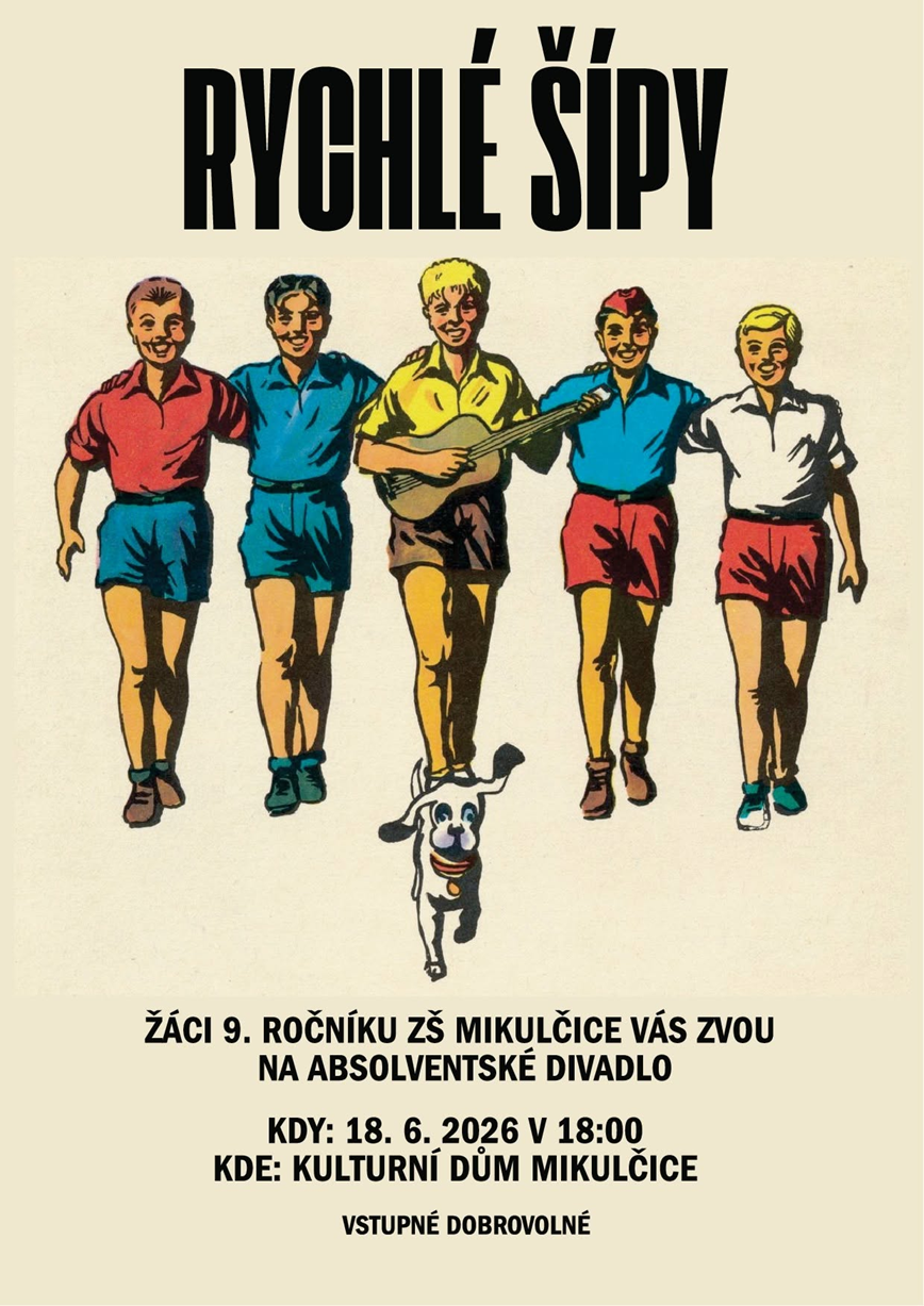 Absolventské divadlo - Rychlé šípy