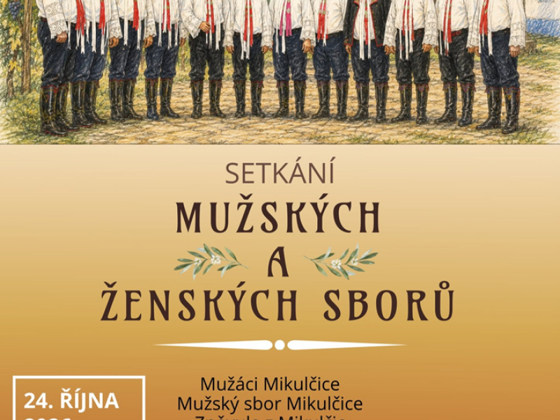 Setkání mužských a ženských sborů v Mikulčicích