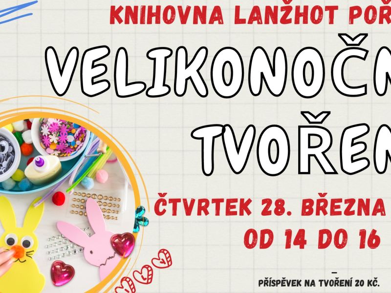 Velikonoční tvoření v Lanžhotě