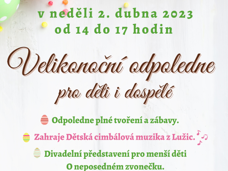 Velikonoční odpoledne v Lužicích