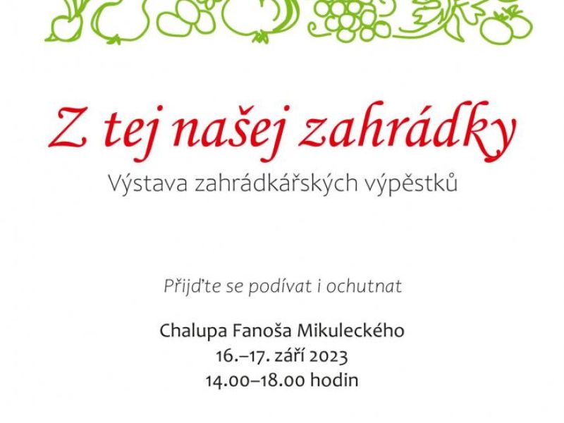 Z tej našej zahrádky, výstava zahrádkářských výpěstků